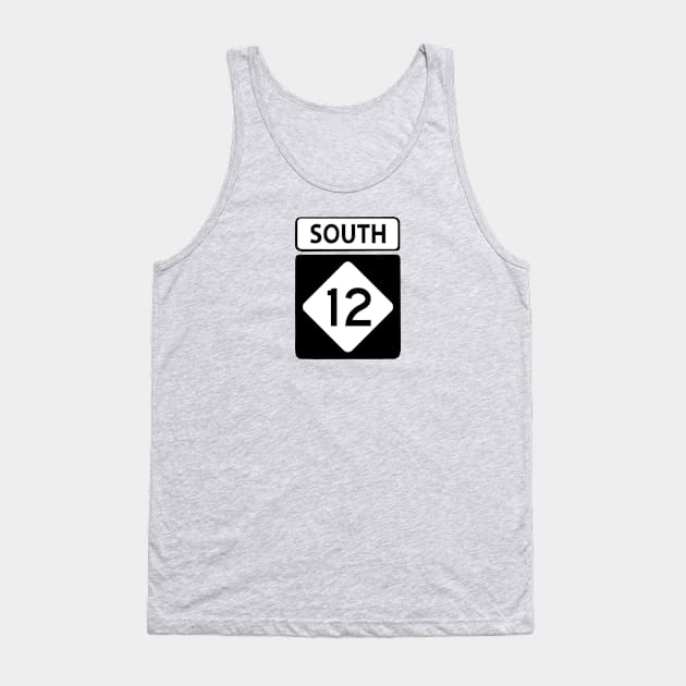 Highway 12 South Sign Tank Top by Trent Tides